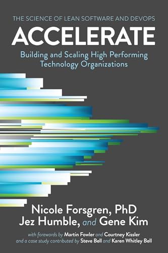 Couverture du livre Accelerate de Nicole Forsgren, Jez Humble et Gene Kim (IT Revolution), validation scientifique des métriques DORA et de la performance des organisations tech