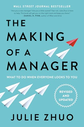 Couverture du livre The Making of a Manager de Julie Zhuo (ex-VP Design Facebook), bestseller de référence pour les managers débutants