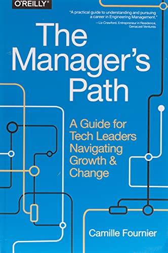 Couverture du livre The Manager's Path de Camille Fournier (O'Reilly), guide de référence pour passer d'ingénieur à Engineering Manager puis CTO