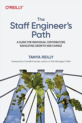 Couverture du livre Staff Engineer's Path de Will Larson (O'Reilly), guide pour les ingénieurs senior et staff évoluant en parallèle de la voie management