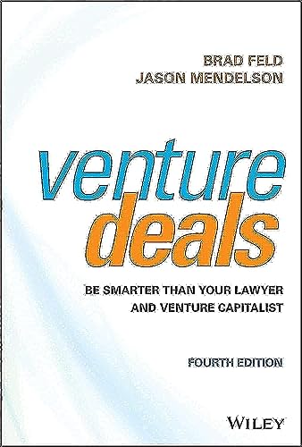 Couverture du livre Venture Deals (4e édition) de Brad Feld et Jason Mendelson (Foundry Group), référence absolue sur la négociation de term sheets, la dilution et les scénarios de levée de fonds