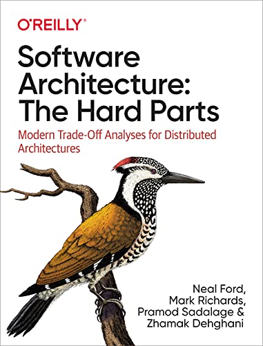 Software Architecture: The Hard Parts - Neal Ford, Mark Richards Couverture du livre Software Architecture: The Hard Parts de Neal Ford et Mark Richards (O'Reilly), trade-offs sur les architectures distribuées